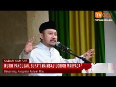 MUSIM PANGUJAN BUPATI MAIMBAU LOBIOH WASPADA